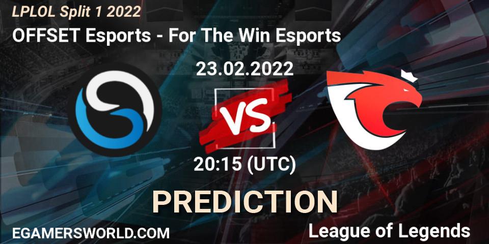 OFFSET Esports vs For The Win Esports: Match Prediction. 23.02.2022 at 20:15, LoL, LPLOL Split 1 2022