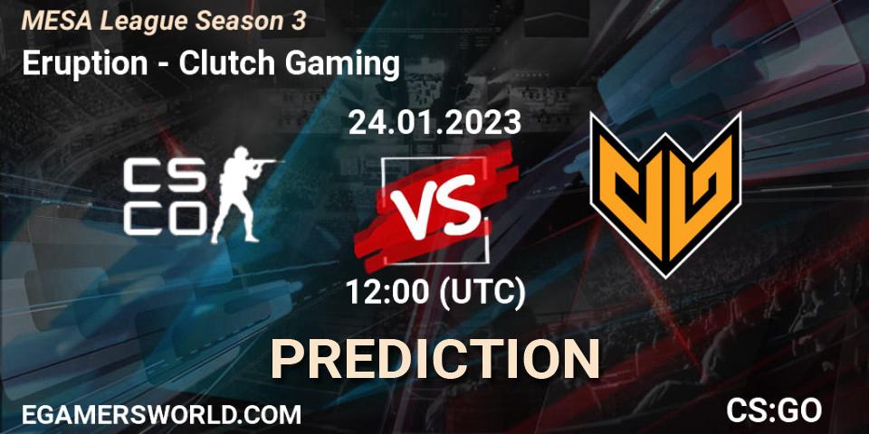 Eruption vs Clutch Gaming: Match Prediction. 24.01.2023 at 07:00, Counter-Strike (CS2), MESA League Season 3