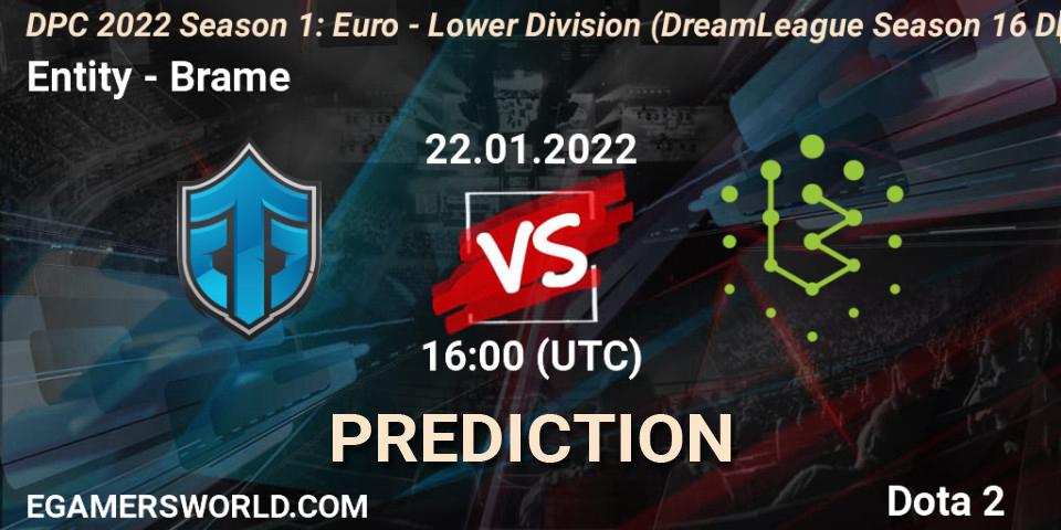 Entity vs Brame: Match Prediction. 22.01.2022 at 16:12, Dota 2, DPC 2022 Season 1: Euro - Lower Division (DreamLeague Season 16 DPC WEU)