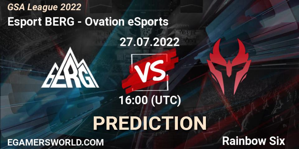 Esport BERG vs Ovation eSports: Match Prediction. 27.07.2022 at 16:00, Rainbow Six, GSA League 2022