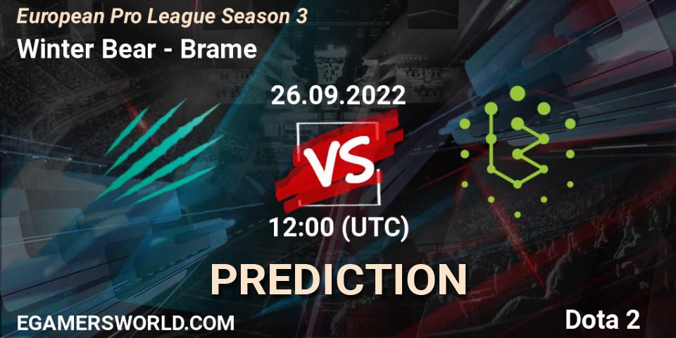 Winter Bear vs Brame: Match Prediction. 26.09.2022 at 12:31, Dota 2, European Pro League Season 3 