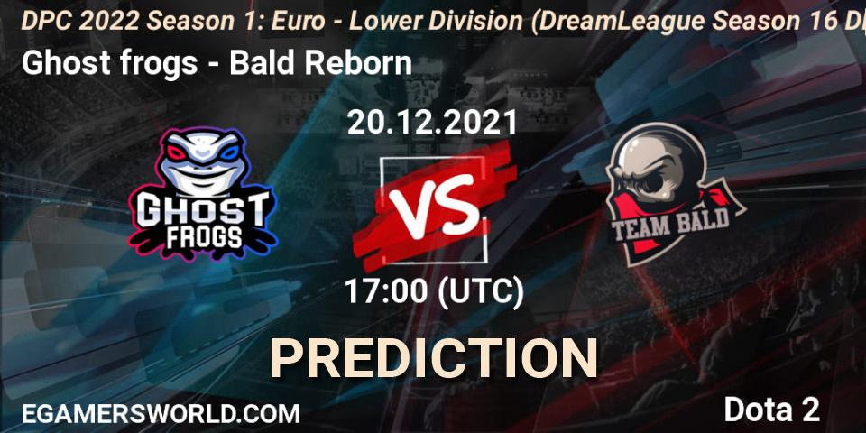 Ghost frogs vs Bald Reborn: Match Prediction. 20.12.2021 at 16:56, Dota 2, DPC 2022 Season 1: Euro - Lower Division (DreamLeague Season 16 DPC WEU)
