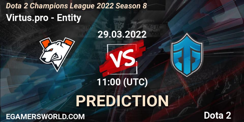 Virtus.pro vs Entity: Match Prediction. 29.03.2022 at 11:00, Dota 2, Dota 2 Champions League 2022 Season 8
