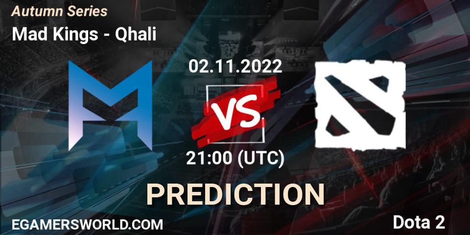 Mad Kings vs Qhali: Match Prediction. 02.11.2022 at 20:03, Dota 2, Autumn Series