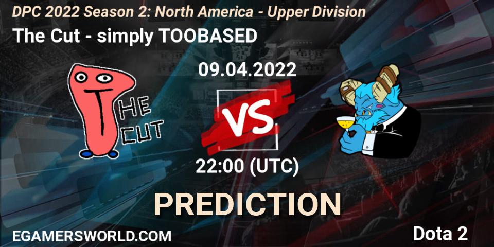 The Cut vs simply TOOBASED: Match Prediction. 09.04.2022 at 21:55, Dota 2, DPC 2021/2022 Tour 2 (Season 2): NA Division I (Upper) - ESL One Spring 2022