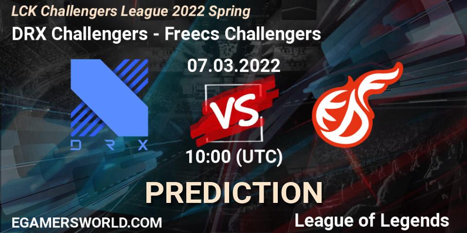 DRX Challengers vs Freecs Challengers: Match Prediction. 07.03.2022 at 10:00, LoL, LCK Challengers League 2022 Spring