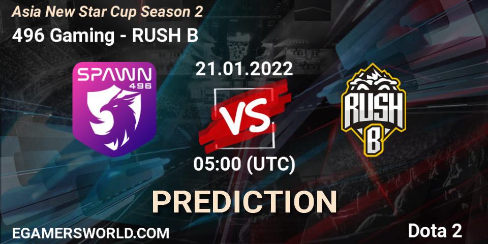 496 Gaming vs RUSH B: Match Prediction. 21.01.2022 at 06:05, Dota 2, Asia New Star Cup Season 2