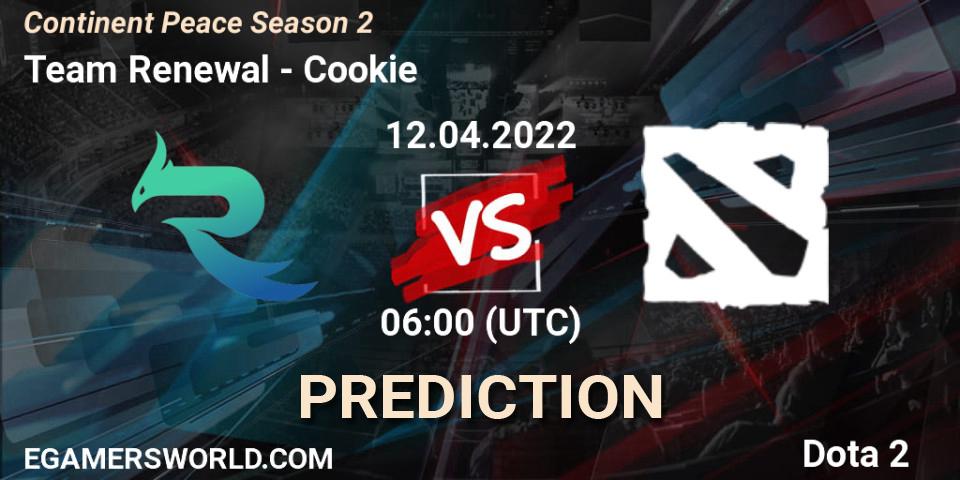 Team Renewal vs Cookie: Match Prediction. 12.04.2022 at 06:11, Dota 2, Continent Peace Season 2 