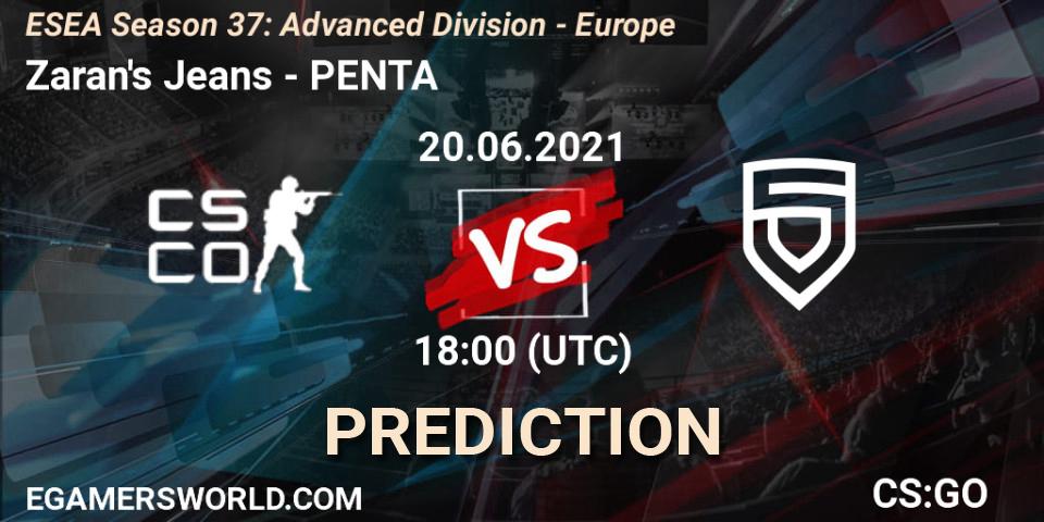 Zaran's Jeans vs PENTA: Match Prediction. 20.06.21, CS2 (CS:GO), ESEA Season 37: Advanced Division - Europe