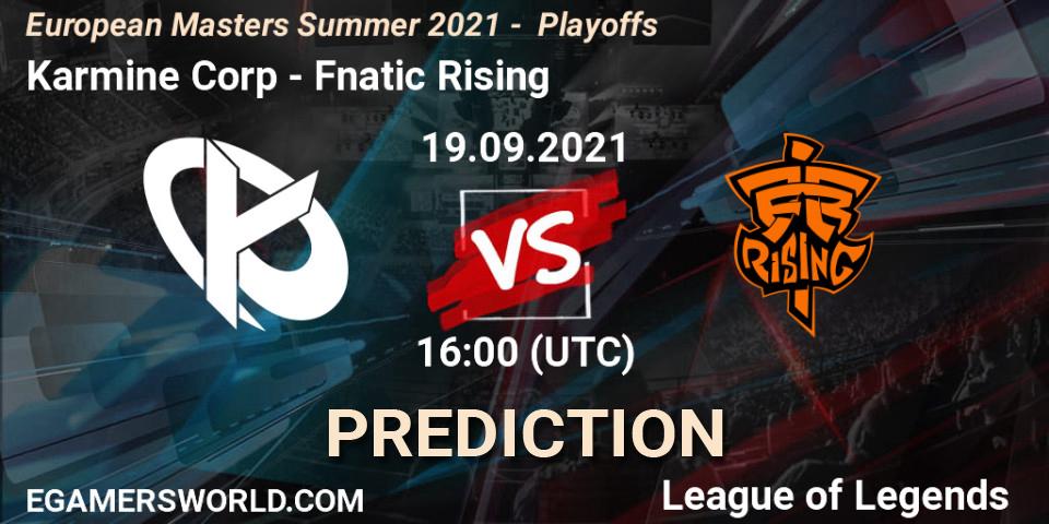 Karmine Corp vs Fnatic Rising: Match Prediction. 19.09.2021 at 16:00, LoL, European Masters Summer 2021 - Playoffs