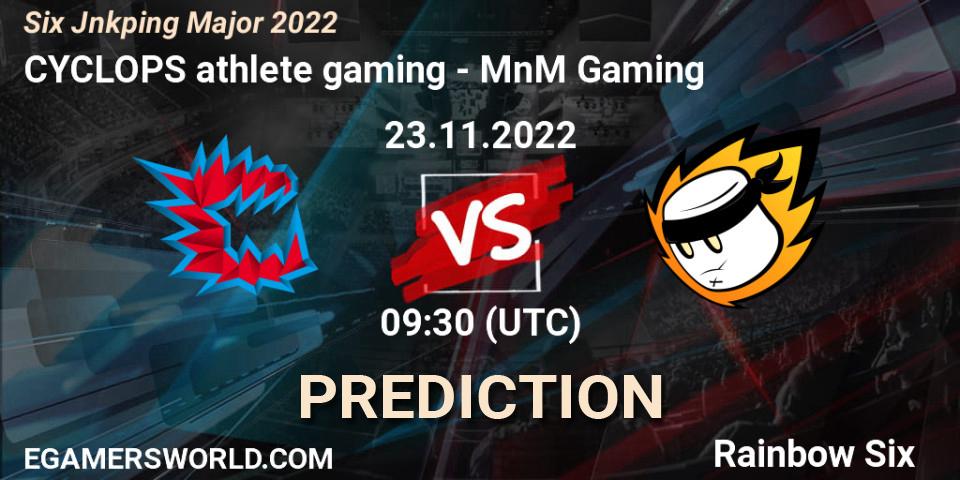 CYCLOPS athlete gaming vs MnM Gaming: Match Prediction. 23.11.2022 at 09:30, Rainbow Six, Six Jönköping Major 2022