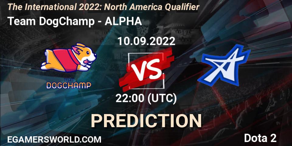 Team DogChamp vs ALPHA: Match Prediction. 10.09.22, Dota 2, The International 2022: North America Qualifier