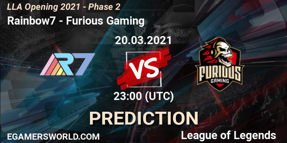 Rainbow7 vs Furious Gaming: Match Prediction. 20.03.21, LoL, LLA Opening 2021 - Phase 2