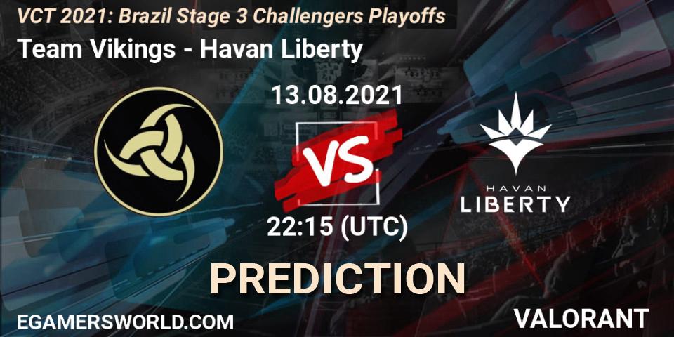 Team Vikings vs Havan Liberty: Match Prediction. 13.08.2021 at 23:30, VALORANT, VCT 2021: Brazil Stage 3 Challengers Playoffs
