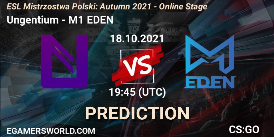 Ungentium vs M1 EDEN: Match Prediction. 18.10.2021 at 19:45, Counter-Strike (CS2), ESL Mistrzostwa Polski: Autumn 2021 - Online Stage
