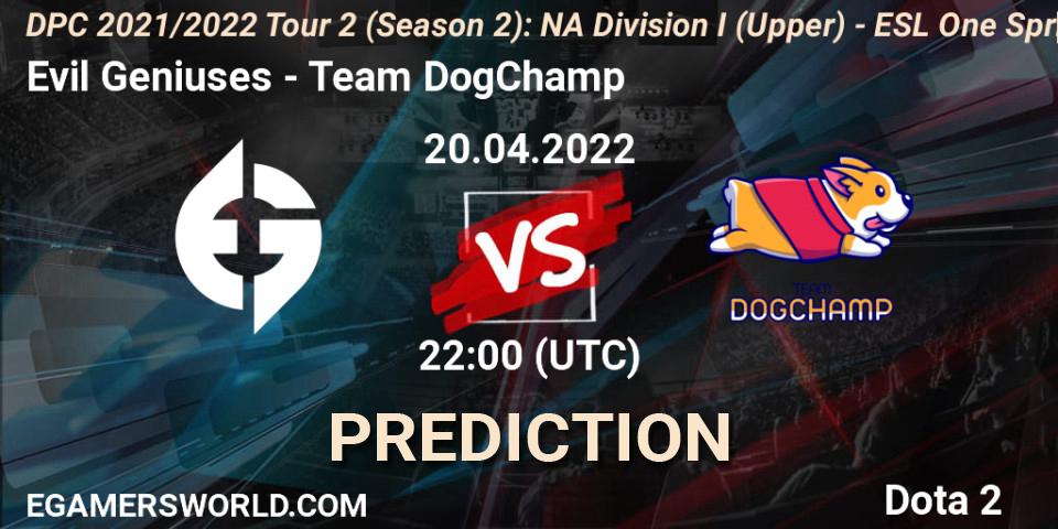 Evil Geniuses vs Team DogChamp: Match Prediction. 20.04.22, Dota 2, DPC 2021/2022 Tour 2 (Season 2): NA Division I (Upper) - ESL One Spring 2022