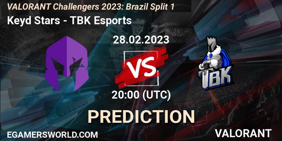Keyd Stars vs TBK Esports: Match Prediction. 01.03.23, VALORANT, VALORANT Challengers 2023: Brazil Split 1