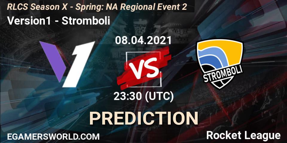 Version1 vs Stromboli: Match Prediction. 08.04.2021 at 23:30, Rocket League, RLCS Season X - Spring: NA Regional Event 2