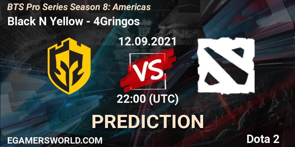 Black N Yellow vs 4Gringos: Match Prediction. 12.09.2021 at 22:15, Dota 2, BTS Pro Series Season 8: Americas