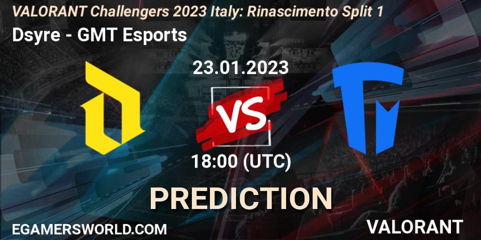 Dsyre vs GMT Esports: Match Prediction. 23.01.23, VALORANT, VALORANT Challengers 2023 Italy: Rinascimento Split 1