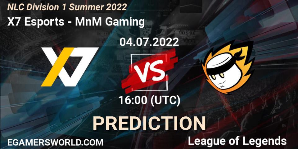 X7 Esports vs MnM Gaming: Match Prediction. 04.07.2022 at 16:00, LoL, NLC Division 1 Summer 2022