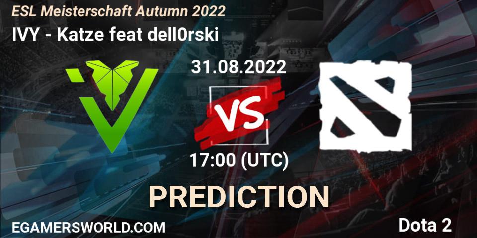 IVY vs Katze feat dell0rski: Match Prediction. 31.08.2022 at 17:04, Dota 2, ESL Meisterschaft Autumn 2022