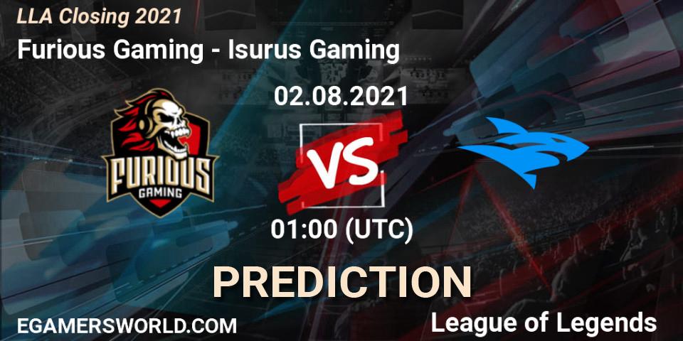 Furious Gaming vs Isurus Gaming: Match Prediction. 02.08.2021 at 01:00, LoL, LLA Closing 2021
