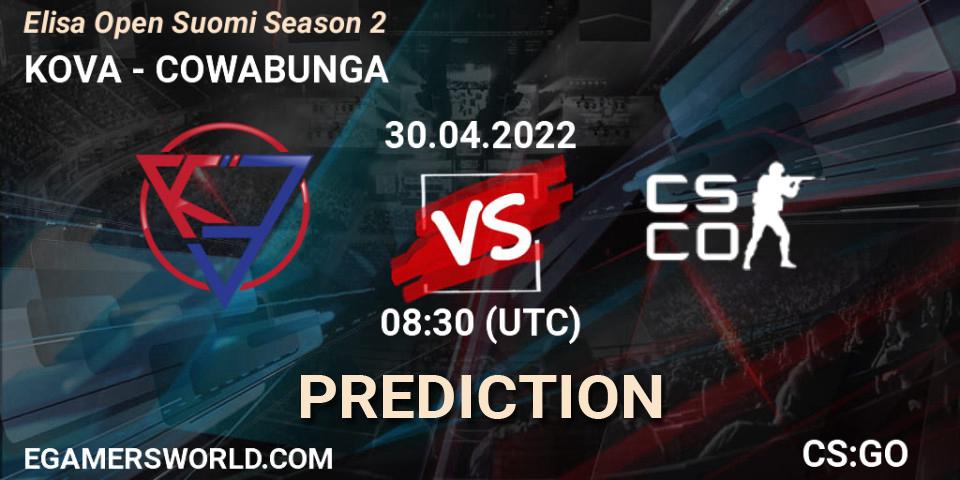 KOVA vs COWABUNGA: Match Prediction. 30.04.2022 at 08:30, Counter-Strike (CS2), Elisa Open Suomi Season 2
