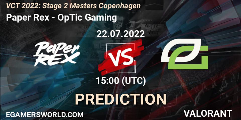 Paper Rex vs OpTic Gaming: Match Prediction. 22.07.22, VALORANT, VCT 2022: Stage 2 Masters Copenhagen