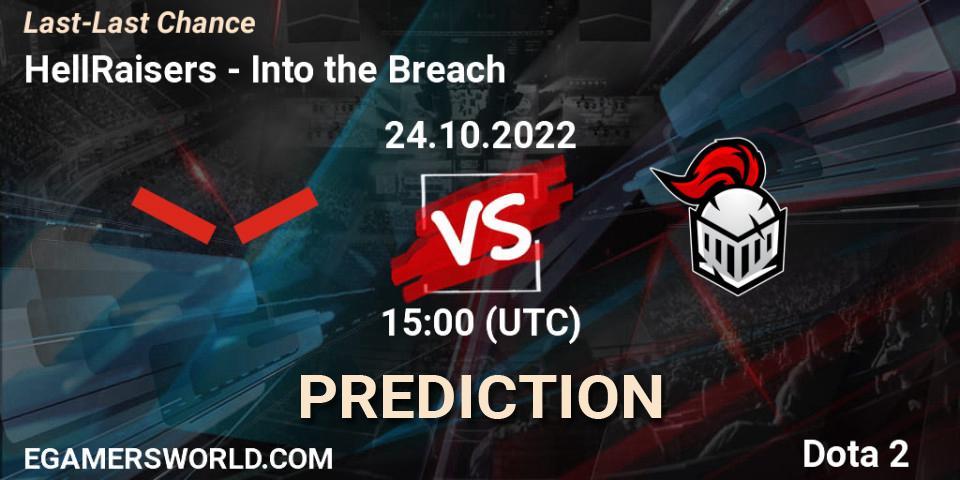 HellRaisers vs Into the Breach: Match Prediction. 24.10.2022 at 16:00, Dota 2, Last-Last Chance