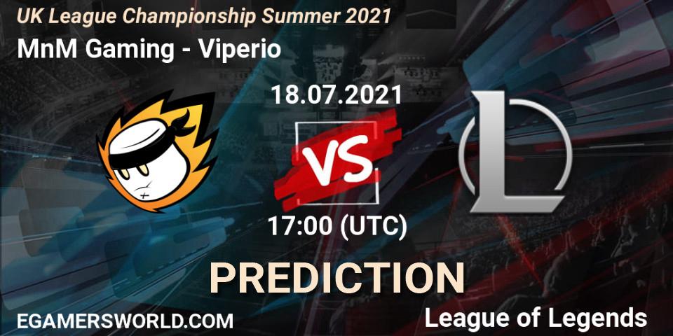 MnM Gaming vs Viperio: Match Prediction. 18.07.2021 at 19:45, LoL, UK League Championship Summer 2021
