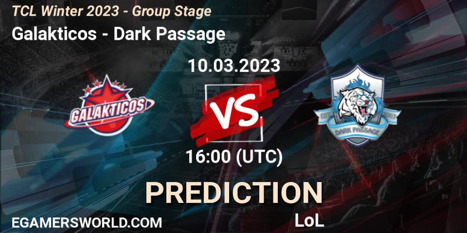 Galakticos vs Dark Passage: Match Prediction. 17.03.2023 at 16:00, LoL, TCL Winter 2023 - Group Stage