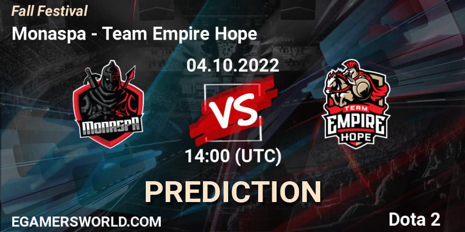 Monaspa vs Team Empire Hope: Match Prediction. 04.10.2022 at 15:00, Dota 2, Fall Festival