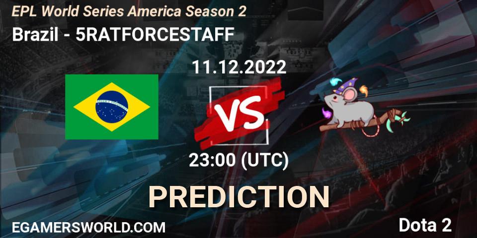 Brazil vs 5RATFORCESTAFF: Match Prediction. 12.12.22, Dota 2, EPL World Series America Season 2