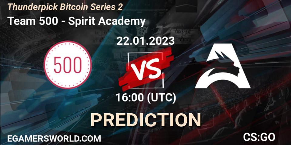 Team 500 vs Spirit Academy: Match Prediction. 23.01.2023 at 12:20, Counter-Strike (CS2), Thunderpick Bitcoin Series 2