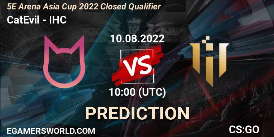 CatEvil vs IHC: Match Prediction. 10.08.2022 at 10:00, Counter-Strike (CS2), 5E Arena Asia Cup 2022 Closed Qualifier