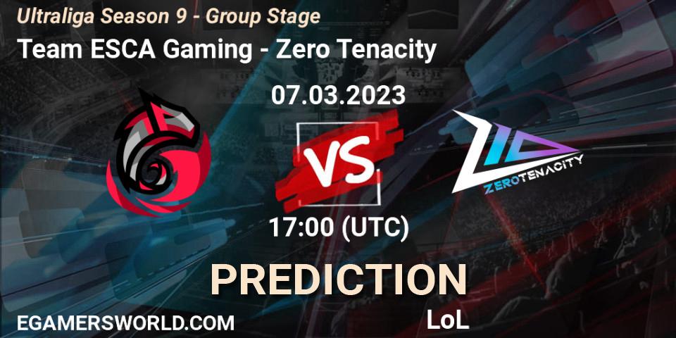 Team ESCA Gaming vs Zero Tenacity: Match Prediction. 07.03.23, LoL, Ultraliga Season 9 - Group Stage