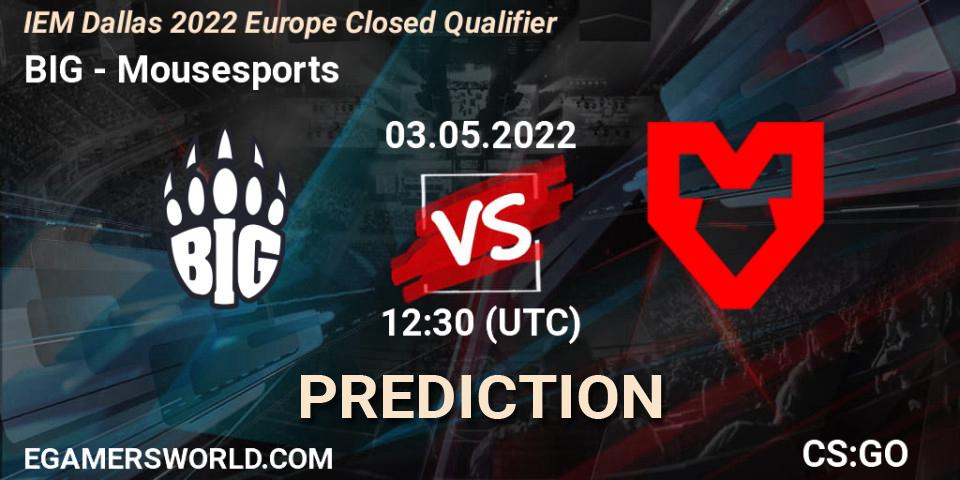 BIG vs Mousesports: Match Prediction. 03.05.22, CS2 (CS:GO), IEM Dallas 2022 Europe Closed Qualifier
