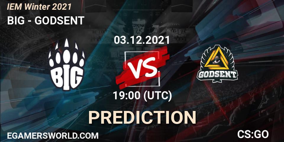 BIG vs GODSENT: Match Prediction. 03.12.2021 at 19:00, Counter-Strike (CS2), IEM Winter 2021