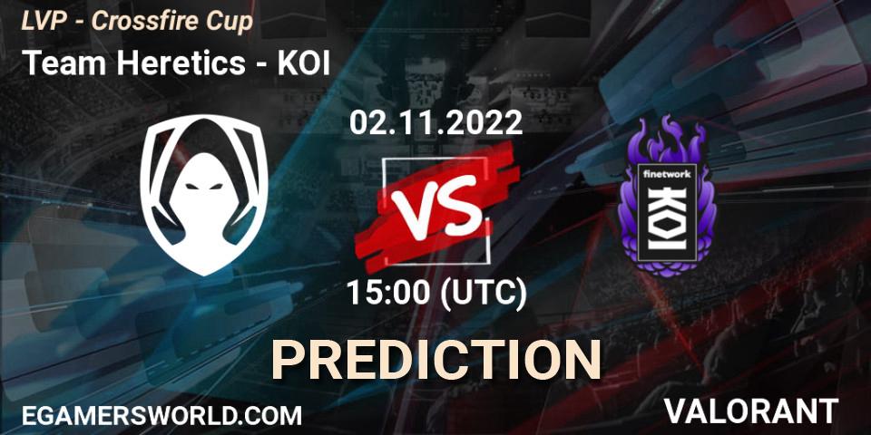 Team Heretics vs KOI: Match Prediction. 02.11.2022 at 16:00, VALORANT, LVP - Crossfire Cup