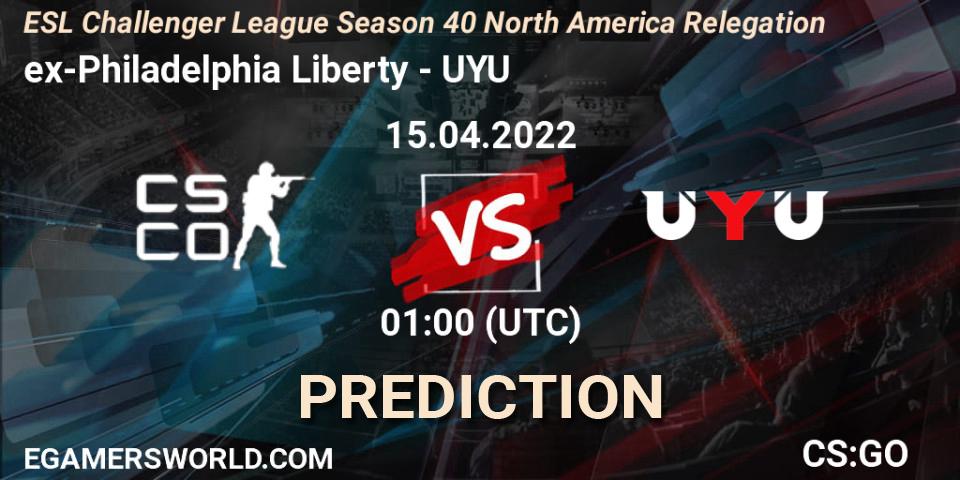 ex-Philadelphia Liberty vs UYU: Match Prediction. 15.04.2022 at 01:00, Counter-Strike (CS2), ESL Challenger League Season 40 North America Relegation