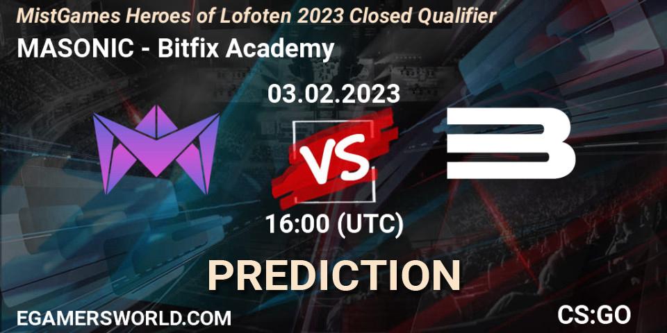 MASONIC vs Bitfix Academy: Match Prediction. 03.02.23, CS2 (CS:GO), MistGames Heroes of Lofoten: Closed Qualifier