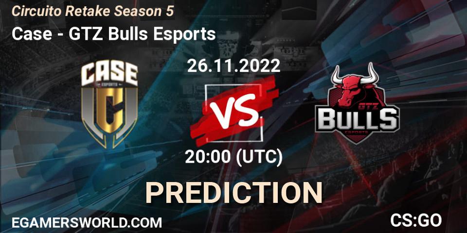 Case vs GTZ Bulls Esports: Match Prediction. 26.11.22, CS2 (CS:GO), Circuito Retake Season 5