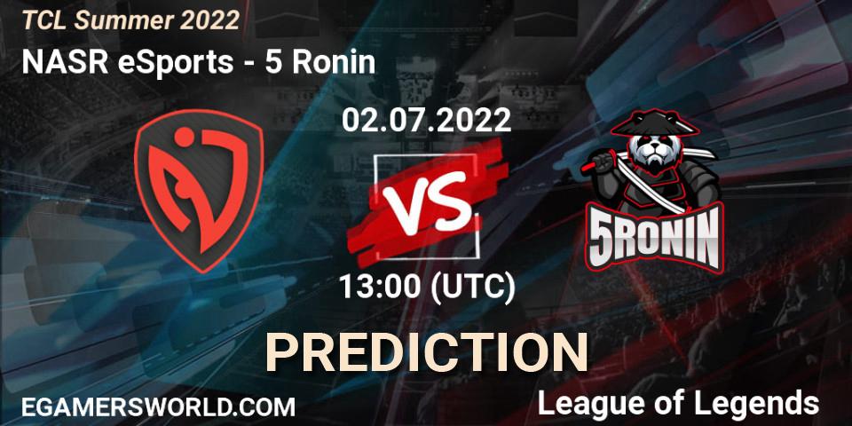 NASR eSports vs 5 Ronin: Match Prediction. 02.07.2022 at 13:00, LoL, TCL Summer 2022