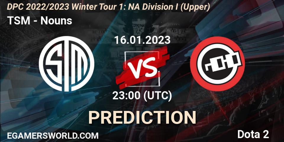 TSM vs Nouns: Match Prediction. 16.01.23, Dota 2, DPC 2022/2023 Winter Tour 1: NA Division I (Upper)