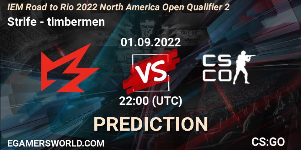 Strife vs timbermen: Match Prediction. 01.09.2022 at 22:00, Counter-Strike (CS2), IEM Road to Rio 2022 North America Open Qualifier 2