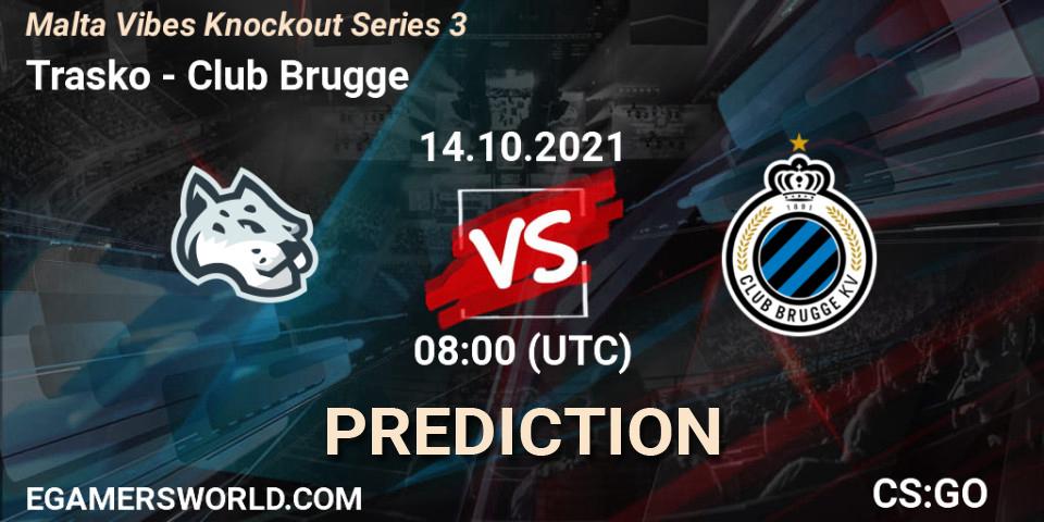 Trasko vs Club Brugge: Match Prediction. 14.10.2021 at 08:00, Counter-Strike (CS2), Malta Vibes Knockout Series 3