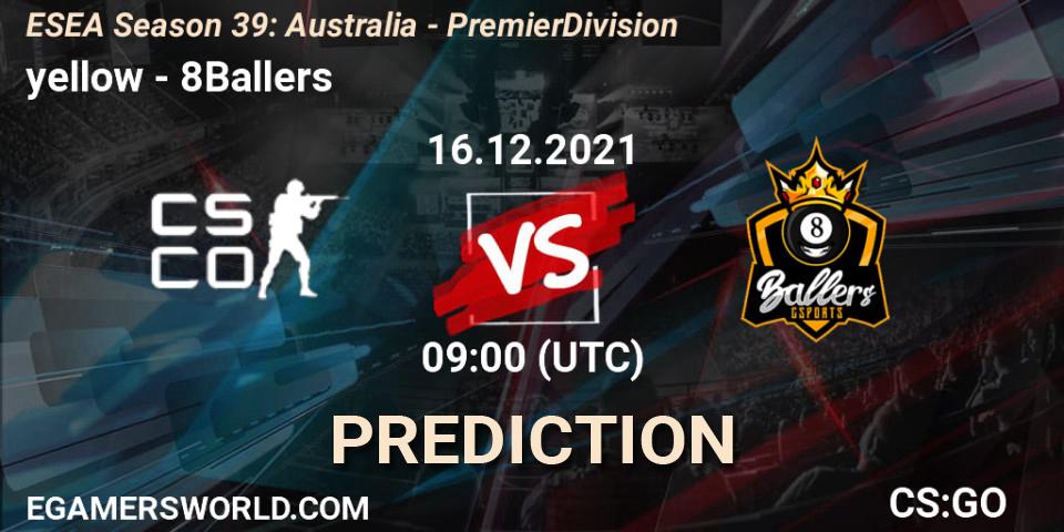 yellow vs 8Ballers: Match Prediction. 16.12.2021 at 09:00, Counter-Strike (CS2), ESEA Season 39: Australia - Premier Division