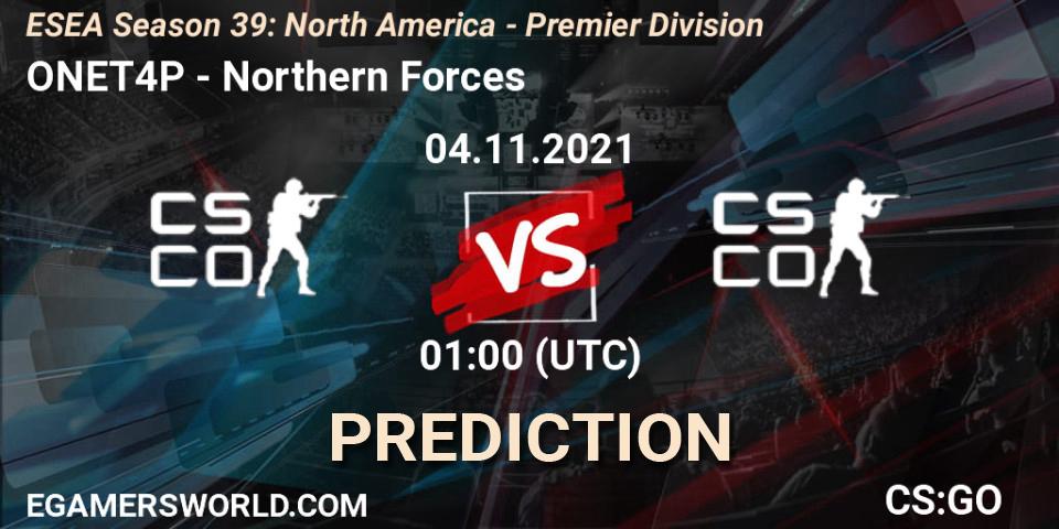 ONET4P vs Northern Forces: Match Prediction. 04.11.2021 at 00:00, Counter-Strike (CS2), ESEA Season 39: North America - Premier Division