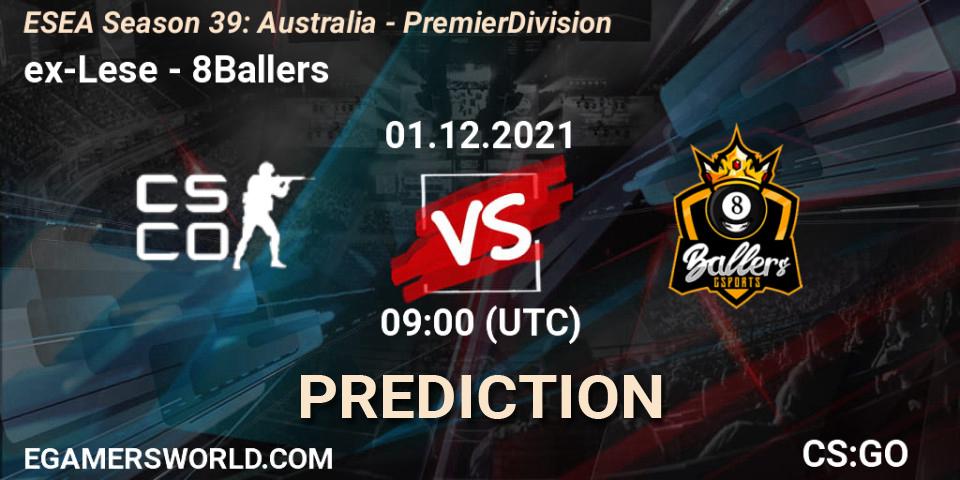 ex-Lese vs 8Ballers: Match Prediction. 06.12.2021 at 09:00, Counter-Strike (CS2), ESEA Season 39: Australia - Premier Division